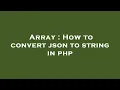 Array How to convert json to string in php