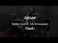 Download Lagu Bobby Kool ft. Aik Krisnayanti - Padam (Cover)