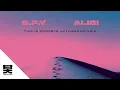Download Lagu S.P.Y, Alibi, flowanastasia - This Is Goodbye