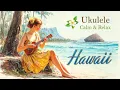 Download Lagu Relaxing Ukulele Music 🌺 | Gentle Hawaii Island Vibes to Ease Your Mind 🏖️