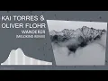 Kai Torres \u0026 Oliver Flohr - Wanderer (Melokind Remix)