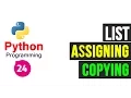 Python Programming Tutorial - Lists List Assignment and Copying
