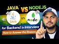 Java vs Node js for Backend What Should You Choose Interview Answer Explained