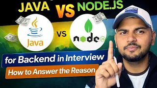 Java vs Node js for Backend What Should You Choose Interview Answer Explained
