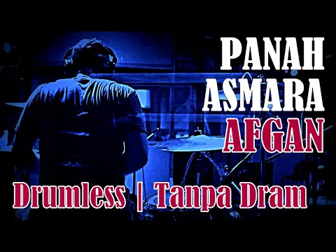 Download MP3 DRUMLESS | PANAH ASMARA AFGAN | TANPA DRUM