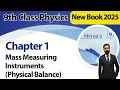9th Class Physics Chapter 1 Mass Measuring Instruments Physical Balance New Book 2025