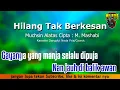 Hilang Tak Berkesan Muchsin Alatas Karoke