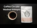 Lagu Coffea Circulor Coffee Review (Gothenburg, Sweden)- Washed Ethiopia Kiburi WX