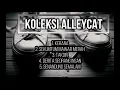 Lagu KOLEKSI ALLEYCAT NOSTALGIA MENGAMIT KENANGAN