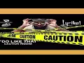 Lyrikal - Do Like That [Dj Immy Woo Intro]