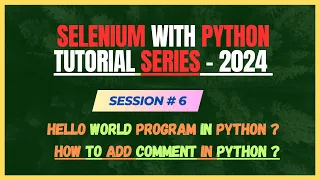 6 Hello World Program First Python Program How to add Comments in Python