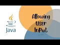 Java Free Course Part 7 Allowing User Input