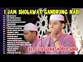 SHOLAWAT GANDRUNG NABI FULL ALBUM TERBARU 2025