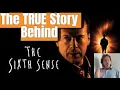 The True Story Behind The Sixth Sense