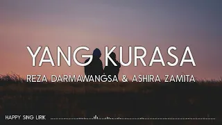 Download Reza Darmawangsa, Ashira Zamita - Yang Kurasa (Lirik) MP3