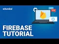 Firebase Tutorial Getting started with Firebase Firebase for Beginners Edureka