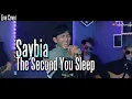 Download Lagu Saybia - The Second You Sleep || Sakabawana feat. Andhika R. Nugraha