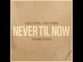 Never Til Now (Wedding Version)