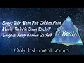 Download Lagu Tujh Main Rab Dikhta Hain ( Rab Ne Bana Di Jodi) | instrument sound | i beat |