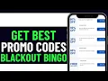 HOW TO GET BEST BLACKOUT BINGO PROMO CODE DISCOUNT 2025 FULL GUIDE