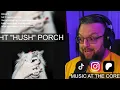 Porch Light "Hush" Album Review | Musician Reacts
