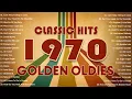 Lagu Tom Jones, Engelbert, Elvis, Sinatra, Paul Anka, Carpenters 💿 Golden Oldies 50s 60s 70s Love Songs