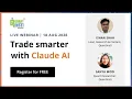 Claude for Algo Trading Free Live Webinar