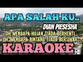Download Lagu APA SALAH KU-DIAN PIESESHA KARAOKE-NADA PRIA.HD