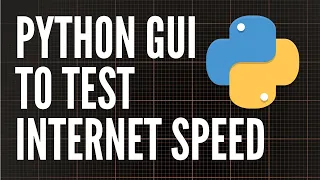 Test Internet Speed using Python Tkinter speedtest-cli