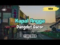 Download Lagu Dangdut Kapal Angga _ IYAND RMXR _ NEW 2025💨 MP3