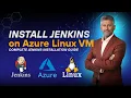 How to Setup Jenkins in Azure Cloud How to Setup Jenkins in Azure Linux Virtual Machine