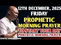 Lagu [FRIDAY, 12TH DECEMBER] EARLY MORNING POWERFUL PROPHETIC MORNING PRAYER BY APOSTLE JOSHUA SELMAN