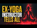 Lagu Ex-Yoga Instructor Tells All - Is Yoga Demonic?