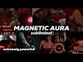 Download Lagu Become MAGNETIC subliminal - Irresistible Aura, Beauty, Confidence and Self Worth | 432 Hz
