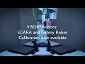 SCARA and Gantry Robot Calibration - VISOR Robotic