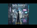 Lagu Papa Dance Naj story