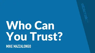Who Can You Trust?