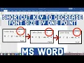 Shortcut Key to Decrease Font Size by On point in MS Word How to Reduce Font Size with Keyboard
