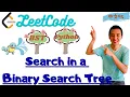 LeetCode 700 Search in a Binary Search Tree python Chinese