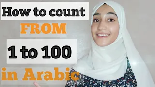 LEARN HOW TO COUNT FROM 1 TO 100 IN ARABIC LEARN ARABIC WITH HABIBA 