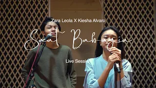 zara leola x kiesha alvaro saat bahagia live session 