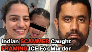 Indian Man CAUGHT Framing ICE Agents For Murder