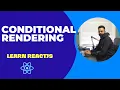 Conditional Rendering in React Lesson 5 React for Beginners