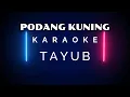 Download Lagu PODANG KUNING -  KARAOKE - VESRI TAYUB - TAYUB TULUNGAGUNG #karaoke #cover #tayubterob