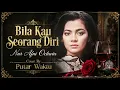 When You Are Alone – Nur Afni Octavia | Covered by Putar Waktu | The Most Touching Nostalgic Song