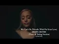 Download Lagu We Can't Be Friends (Wait For Your Love) ~ Piano \u0026 String Version ~ Ariana Grande ~ by Sam Yung