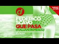Download Lagu Federico Scavo - Que Pasa (Giovi Remix)