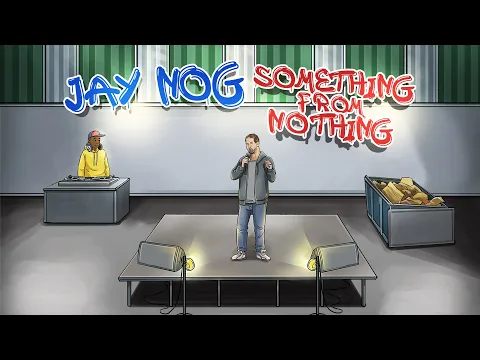 Jay Nog : Something From Nothing (Official Trailer)