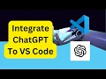 Integrate ChatGPT to VS Code CodeGPT extension for VS Code ChatGPT Tutorial