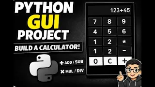 Build a Graphical Calculator in Python Tkinter GUI Project for Beginners